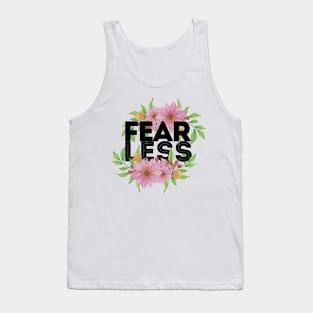 Lets be fearless, by starting to fear less Tank Top